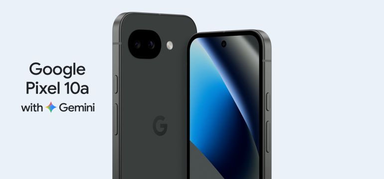 image of Google Pixel 10a with a blog that talks about the features and why you should buy it.