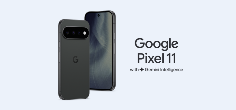 Google Pixel 11 smartphone launch blog featuring the device's redesigned camera bar and Actua display, highlighting its 30x Super Zoom, Gemini Intelligence features, Google Tensor G6 chip and 30+ hour battery life.